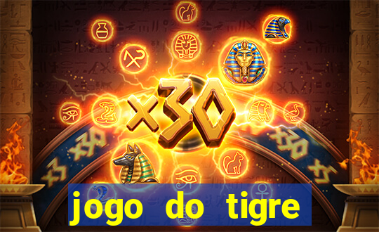 jogo do tigre plataforma nova